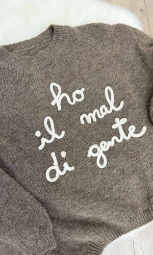 VelvetSnack Maglia Ho il Mal di Gente Tortora